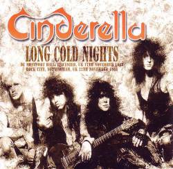 Cinderella (USA) : Long Cold Nights